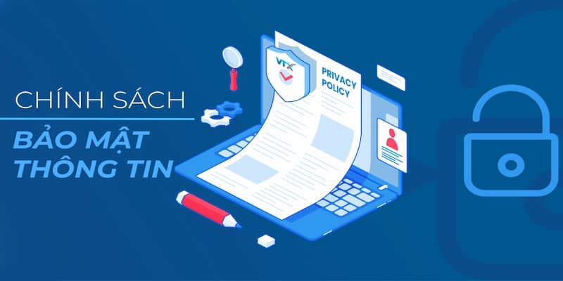 Cam kết thực thi chính sách bảo mật nghiêm túc