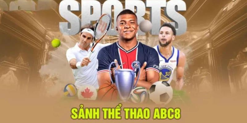 abc8 Những sản phẩm cá cược đa dạng tại ABC8