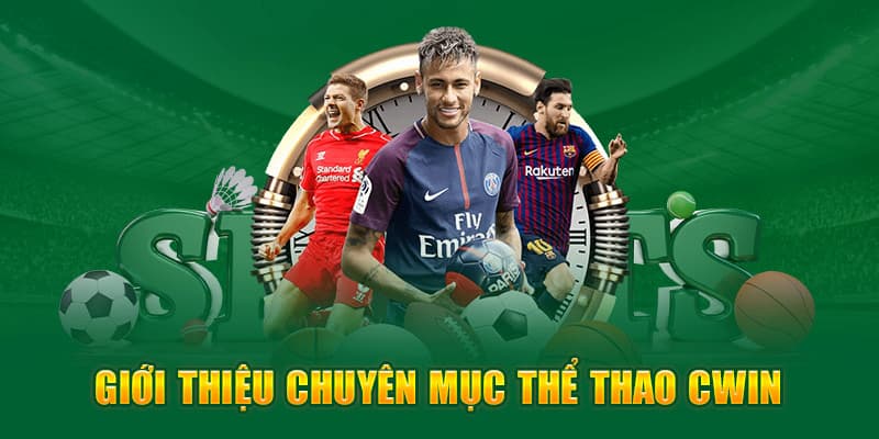 Sản phẩm cá cược đa dạng tại cwin